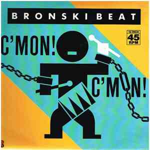 Bronski Beat - C'mon! C'mon! mp3 album