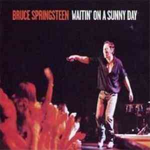 Bruce Springsteen - Waitin' On A Sunny Day mp3 album