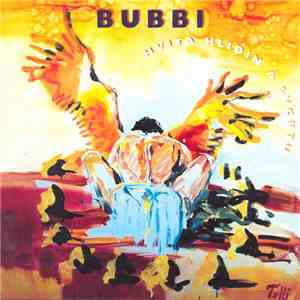 Bubbi - Hvíta Hliðin Á Svörtu mp3 album