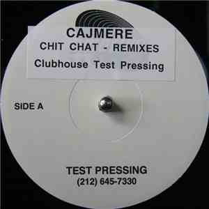 Cajmere - Chit Chat (The Remixes) mp3 album