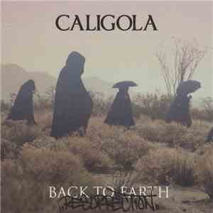 Caligola  - Back To Earth - Resurrection mp3 album