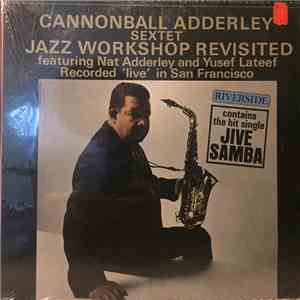 Cannonball Adderley Sextet - Jazz Workshop Revisited: mp3 album