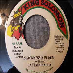 Captain Balla - Slackness A Fi Run mp3 album