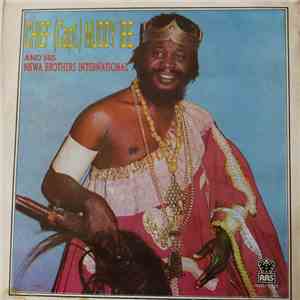 Captain Muddy Ibe & His Nkwa Brothers International - Ogalanya Bu Omume Omume mp3 album