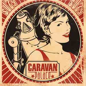 Caravan Palace - Suzy mp3 album