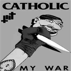 Catholic - My War mp3 album