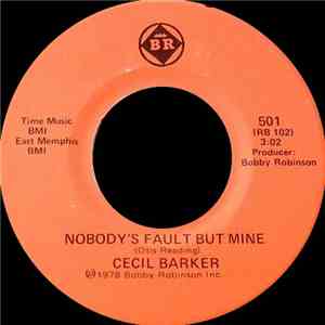 Cecil Barker - Nobody's Fault But Mine / Soul Raggae mp3 album