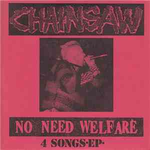Chainsaw  - No Need Welfare mp3 album