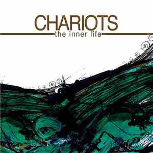 Chariots  - The Inner Life mp3 album