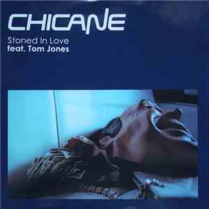 Chicane Feat. Tom Jones - Stoned In Love mp3 album