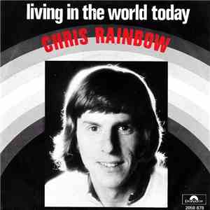 Chris Rainbow - Living In The World Today mp3 album