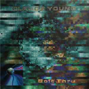 Claude Young - Soft Thru mp3 album