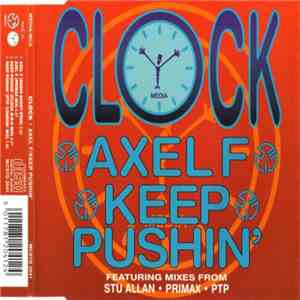 Clock - Axel F / Keep Pushin' mp3 album