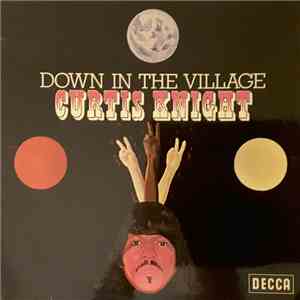 Curtis Knight - Down In The Village mp3 album