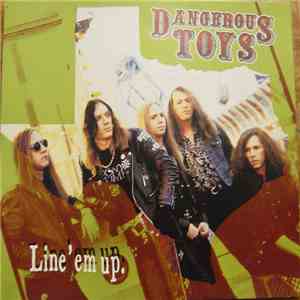 Dangerous Toys - Line 'Em Up mp3 album
