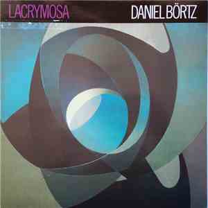 Daniel Börtz - Lacrymosa mp3 album
