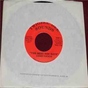 Danny Tucker - The Best You Have mp3 album