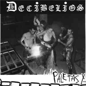 Decibelios - Paletas Y... Bolingas mp3 album