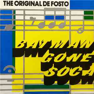 Defosto - Batman Gone Soca mp3 album