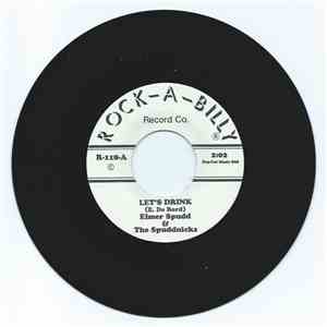 Delmer Spudd & The Spuddnicks - Let's Drink / The Sammy Bop mp3 album