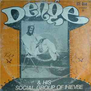Denge & His Social Group Of Ihievbe - Denge & His Social Group Of Ihievbe mp3 album