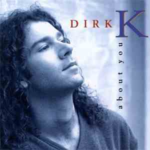 Dirk K - About You mp3 album