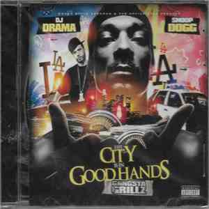 DJ Drama & Snoop Dogg - The City Is In Good Hands mp3 album