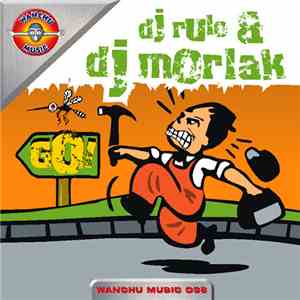 DJ Rulo vs. DJ Morlak - Go! mp3 album