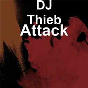 DJ Thieb - Attack mp3 album