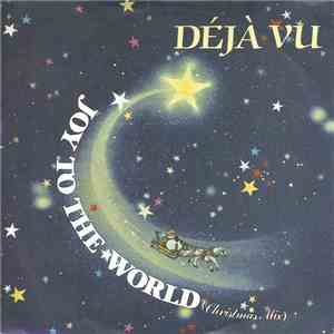 Déjà Vu  - Joy To The World (Christmas Mix) mp3 album