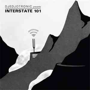 Djedjotronic - Interstate 101 mp3 album