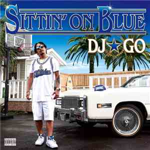 DJ☆GO - Sittin' On Blue mp3 album