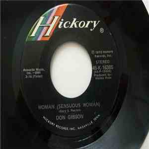 Don Gibson - Woman (Sensuous Woman) / If You Want Me To I'll Go mp3 album