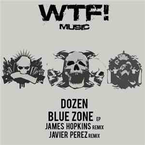 Dozen - Blue Zone EP mp3 album