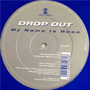 Drop Out  - My Name Is Rose mp3 album