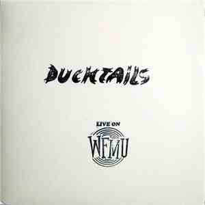 Ducktails - Live On WFMU mp3 album