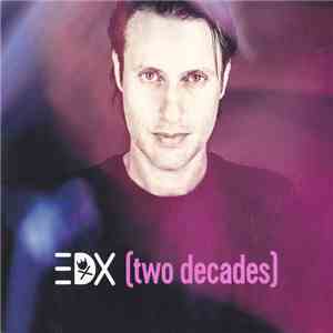 EDX - (Two Decades) mp3 album