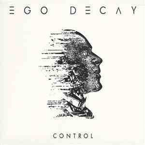 Ego Decay - Control mp3 album