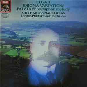 Elgar, The London Philharmonic Orchestra, Sir Charles Mackerras, David Bell  - Flagstaff - Symphonic Study, Op. 68 / Variations On An Original Theme - Enigma, Op. 36 mp3 album