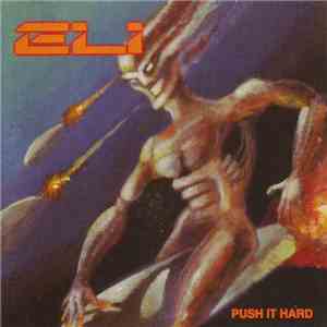 Eli - Push It Hard mp3 album