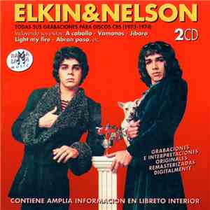 Elkin & Nelson - Todas Sus Grabaciones Para Discos CBS (1973-1974) mp3 album