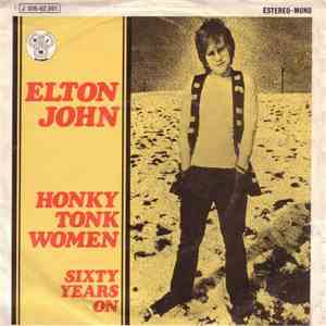 Elton John - Honky Tonk Women / Sixty Years On mp3 album