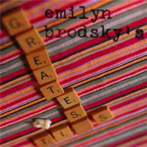 Emilyn Brodsky - Emilyn Brodsky's Greatest Tits mp3 album