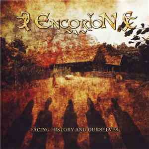 Encorion - Facing History And Ourselves mp3 album