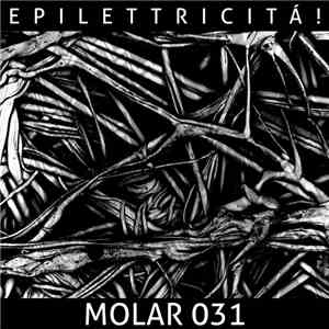 Epilektrician - Epilettricitá! mp3 album
