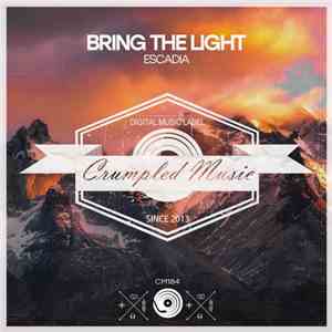 Escadia - Bring The Light mp3 album