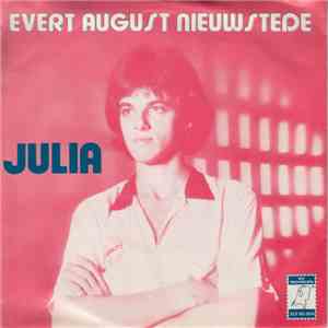 Evert August Nieuwstede - Julia mp3 album