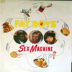 Fat Boys - Sex Machine mp3 album