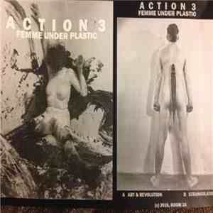 Femme Under Plastic - Action 3 mp3 album