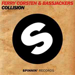 Ferry Corsten & Bassjackers - Collision mp3 album